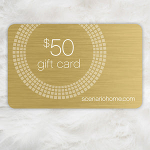 Gift Card - $50 Scenario Home E-Gift Card